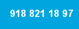 918 821 18 97